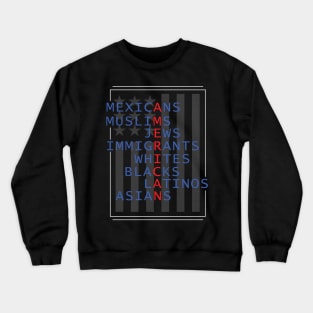 Immigrants All American Shirt Reform Crewneck Sweatshirt